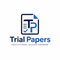 Trial Papers